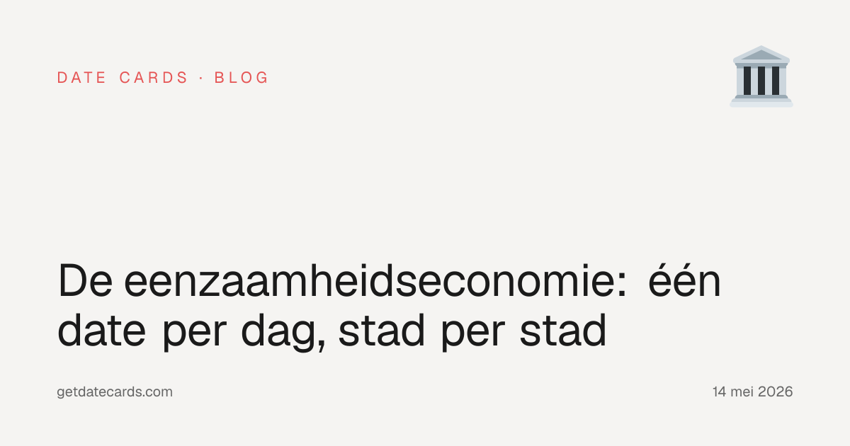 De eenzaamheidseconomie: één date per dag, stad per stad